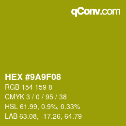 Color code: HEX #9A9F08 | qconv.com