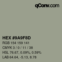 Color code: HEX #9A9F8D | qconv.com