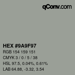 Color code: HEX #9A9F97 | qconv.com