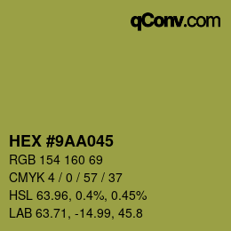 カラーコード: HEX #9AA045 | qconv.com