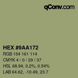 颜色代码: HEX #9AA172 | qconv.com