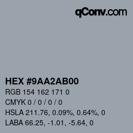 カラーコード: HEX #9AA2AB00 | qconv.com