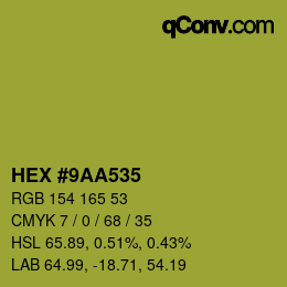 カラーコード: HEX #9AA535 | qconv.com
