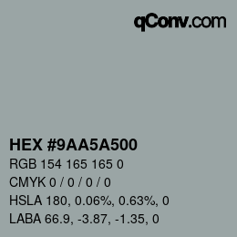 Color code: HEX #9AA5A500 | qconv.com