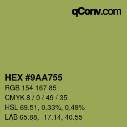 カラーコード: HEX #9AA755 | qconv.com