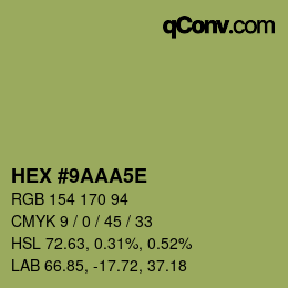 Farbcode: HEX #9AAA5E | qconv.com