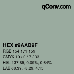 カラーコード: HEX #9AAB9F | qconv.com