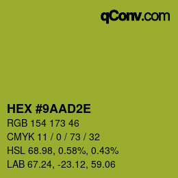Color code: HEX #9AAD2E | qconv.com