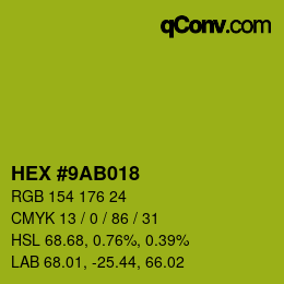 颜色代码: HEX #9AB018 | qconv.com