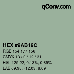 カラーコード: HEX #9AB19C | qconv.com