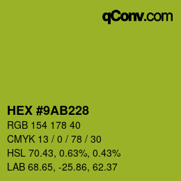 カラーコード: HEX #9AB228 | qconv.com