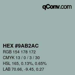颜色代码: HEX #9AB2AC | qconv.com