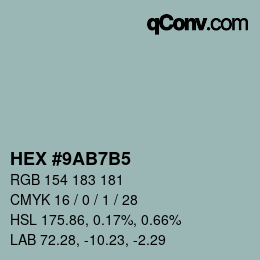 カラーコード: HEX #9AB7B5 | qconv.com