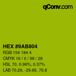 颜色代码: HEX #9AB804 | qconv.com
