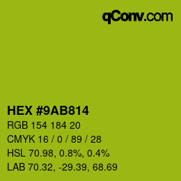Color code: HEX #9AB814 | qconv.com