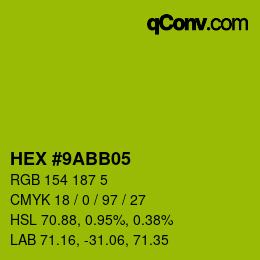 カラーコード: HEX #9ABB05 | qconv.com