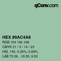 カラーコード: HEX #9AC4A8 | qconv.com