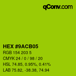 カラーコード: HEX #9ACB05 | qconv.com