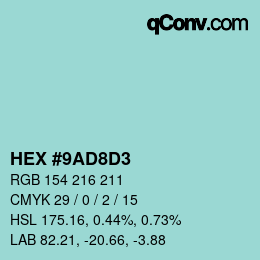 Color code: HEX #9AD8D3 | qconv.com