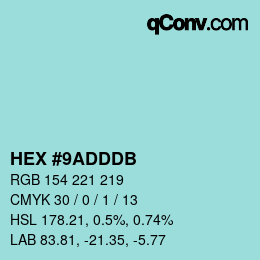 颜色代码: HEX #9ADDDB | qconv.com