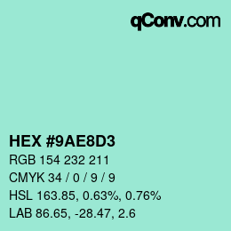 Color code: HEX #9AE8D3 | qconv.com