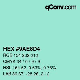 Color code: HEX #9AE8D4 | qconv.com