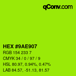 颜色代码: HEX #9AE907 | qconv.com