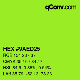 カラーコード: HEX #9AED25 | qconv.com