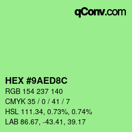 カラーコード: HEX #9AED8C | qconv.com