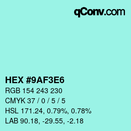 カラーコード: HEX #9AF3E6 | qconv.com