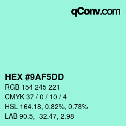 Color code: HEX #9AF5DD | qconv.com