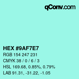Color code: HEX #9AF7E7 | qconv.com
