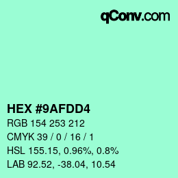 カラーコード: HEX #9AFDD4 | qconv.com