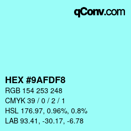 Color code: HEX #9AFDF8 | qconv.com