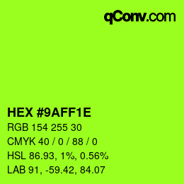 Color code: HEX #9AFF1E | qconv.com