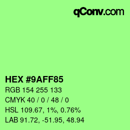 カラーコード: HEX #9AFF85 | qconv.com