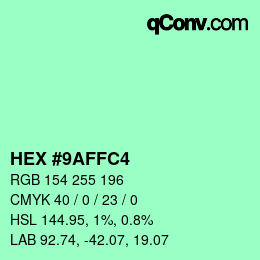 カラーコード: HEX #9AFFC4 | qconv.com
