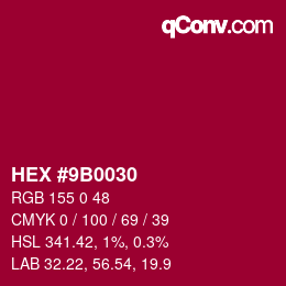 Color code: HEX #9B0030 | qconv.com