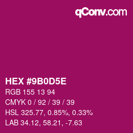 Color code: HEX #9B0D5E | qconv.com