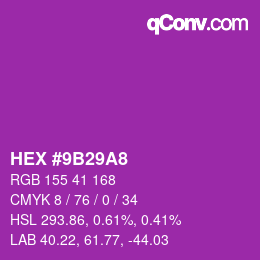 Color code: HEX #9B29A8 | qconv.com