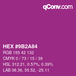 カラーコード: HEX #9B2A84 | qconv.com