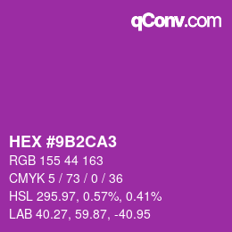 カラーコード: HEX #9B2CA3 | qconv.com