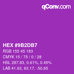 Color code: HEX #9B2DB7 | qconv.com