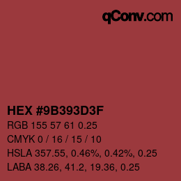 Color code: HEX #9B393D3F | qconv.com