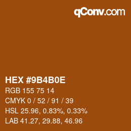 Color code: HEX #9B4B0E | qconv.com