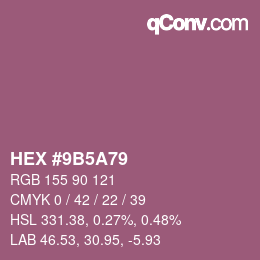 Farbcode: HEX #9B5A79 | qconv.com