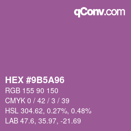 Farbcode: HEX #9B5A96 | qconv.com