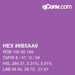 カラーコード: HEX #9B5AA9 | qconv.com
