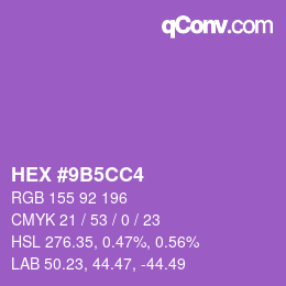 カラーコード: HEX #9B5CC4 | qconv.com