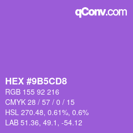 カラーコード: HEX #9B5CD8 | qconv.com